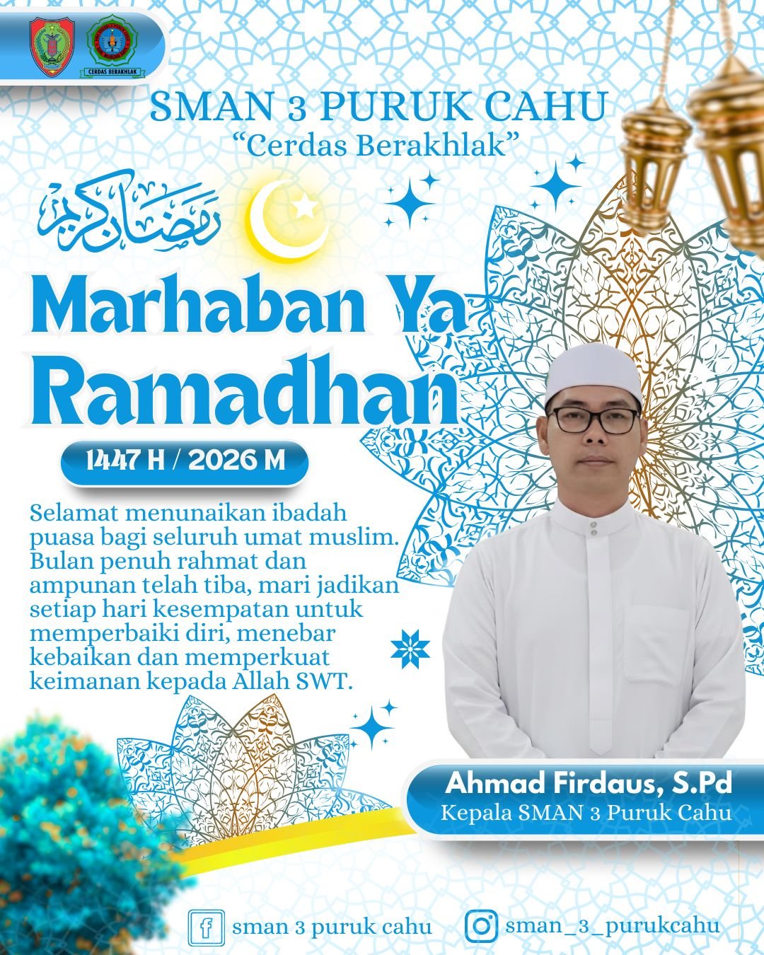 SMAN 3 PURUK CAHU MENGUCAPKAN SELAMAT MENJALANKAN IBADAH PUASA RAMADHAN 1447 H/2026 M