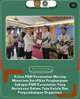 KETUA PGRI KECAMATAN MURUNG MENERIMA SERTIFIKAT PENGHARGAAN SEBAGAI PGRI KECAMATAN YANG BERNOVASI DALAM TATA KELOLA DAN PENGEMBANGAN ORGANISASI (1)