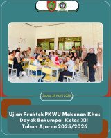 UJIAN PRAKTEK PKWU MAKANAN KHAS DAYAK BAKUMPAI KELAS XII TA. 2025/2026 (2)
