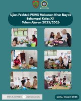 UJIAN PRAKTEK PKWU MAKANAN KHAS DAYAK BAKUMPAI KELAS XII TA. 2025/2026 (1)